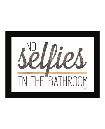 "No Selfies In The Bathroom" By Marla Rae, Ready To Hang Framed Print, Black Frame Multicolor Paper